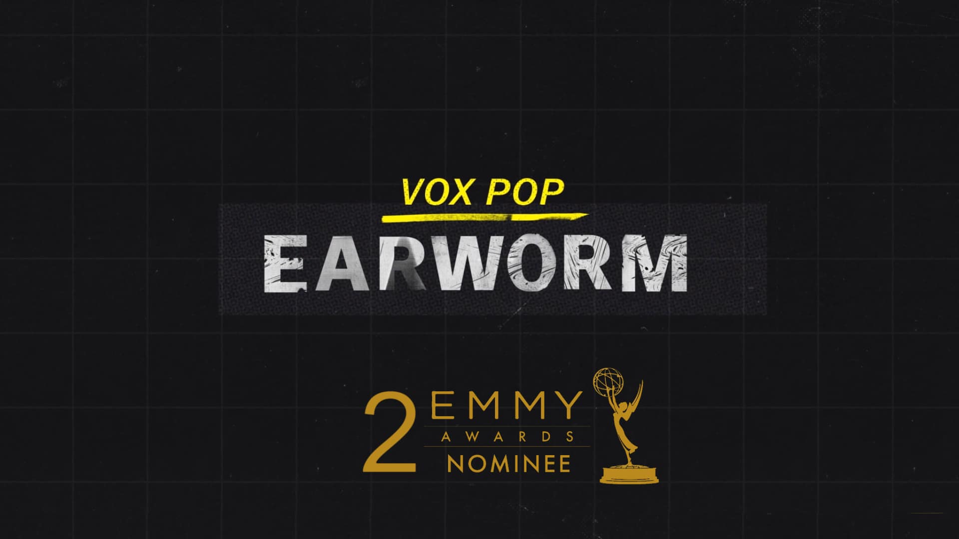 Vox “Earworm”